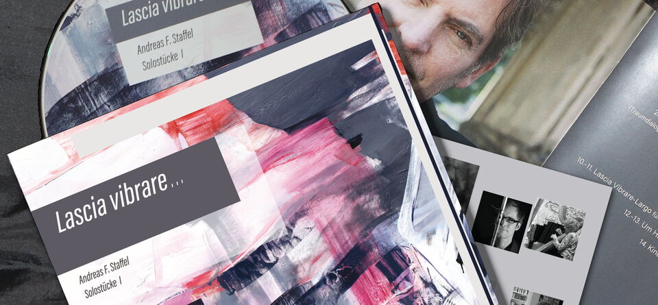 Andreas F. Staffel - Release of the album ''Lascia vibrare... – Solostücke I'