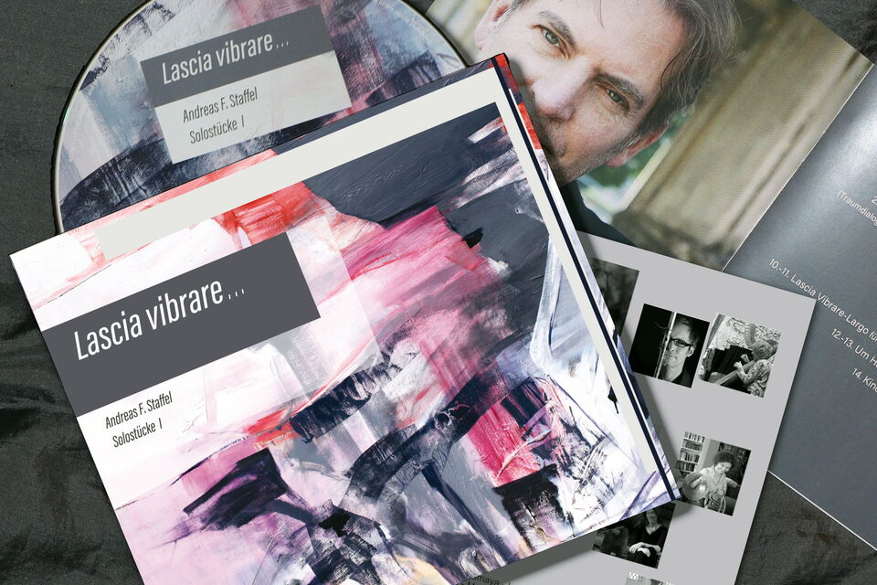 Andreas F. Staffel - Release of the album ''Lascia vibrare... – Solostücke I"